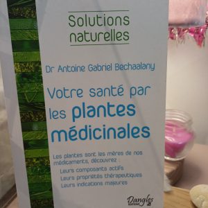 Votre santé par les plantes médicinales Votre santé par les plantes médicinales