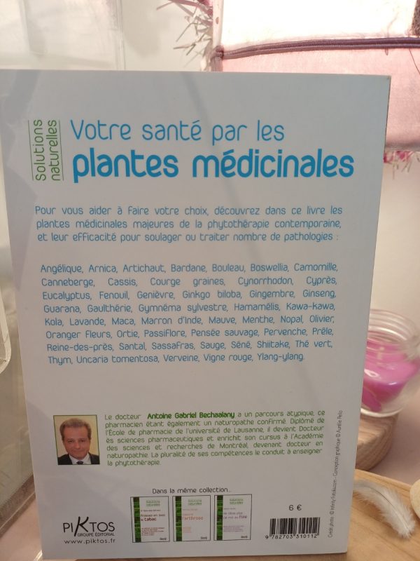 Votre santé par les plantes médicinales