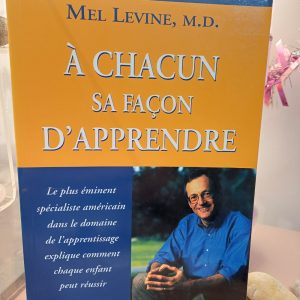 À chacun sa façon d’apprendre À chacun sa façon d’apprendre