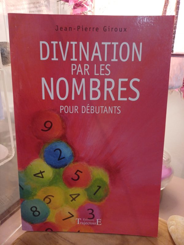 Divination par les nombres pour débutants