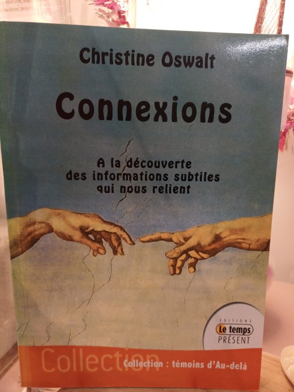« Connexions » de Christine Oswalt